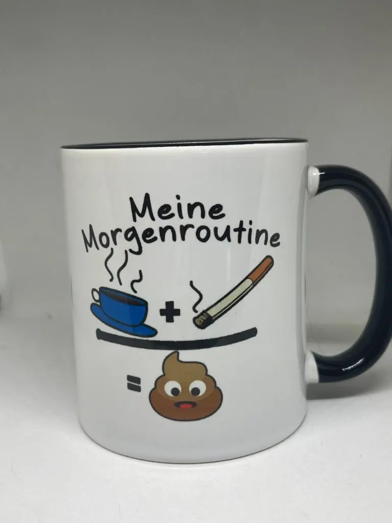 Spruchtasse – Kaffee + Zigarette = Morgenroutine